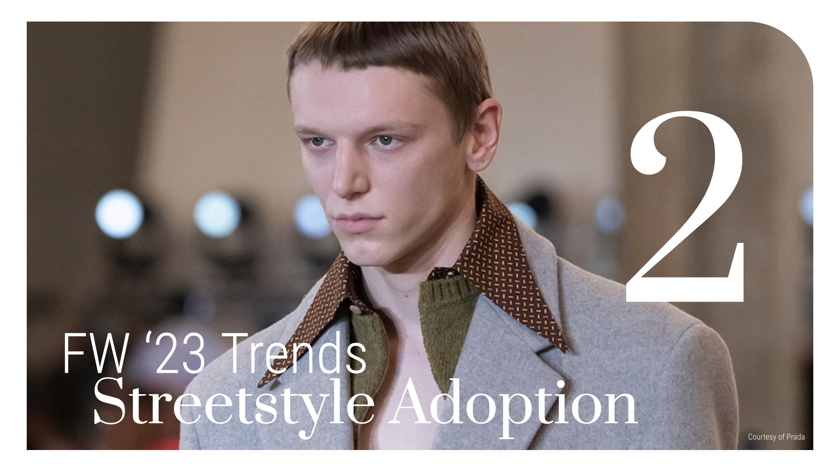 Street Style Adoption Men’s FW ’23 Fashion Weeks Report